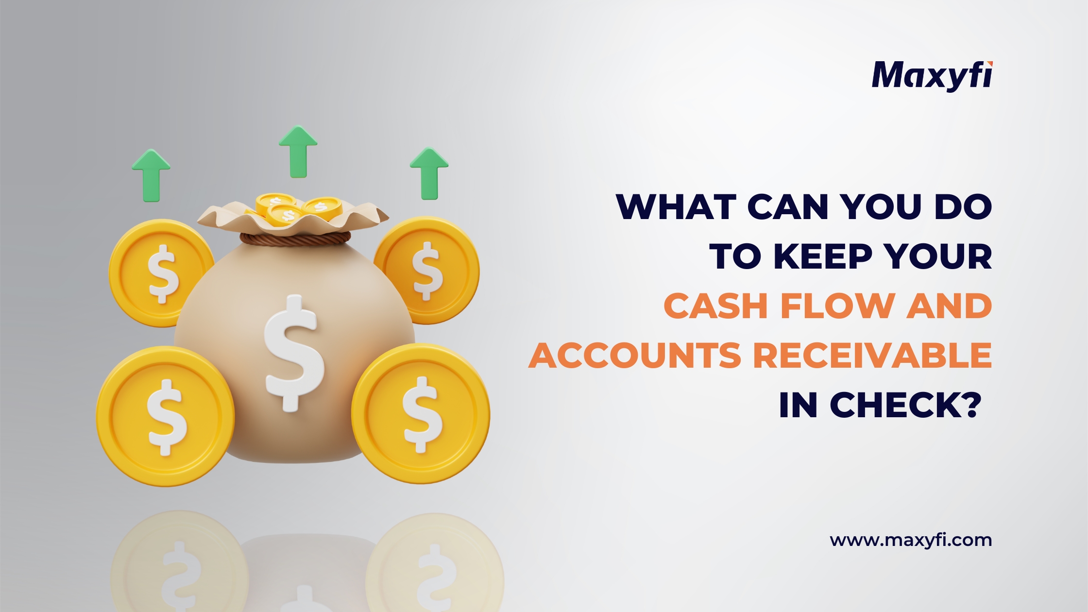 How to manage accounts receivable and increase cash flow?